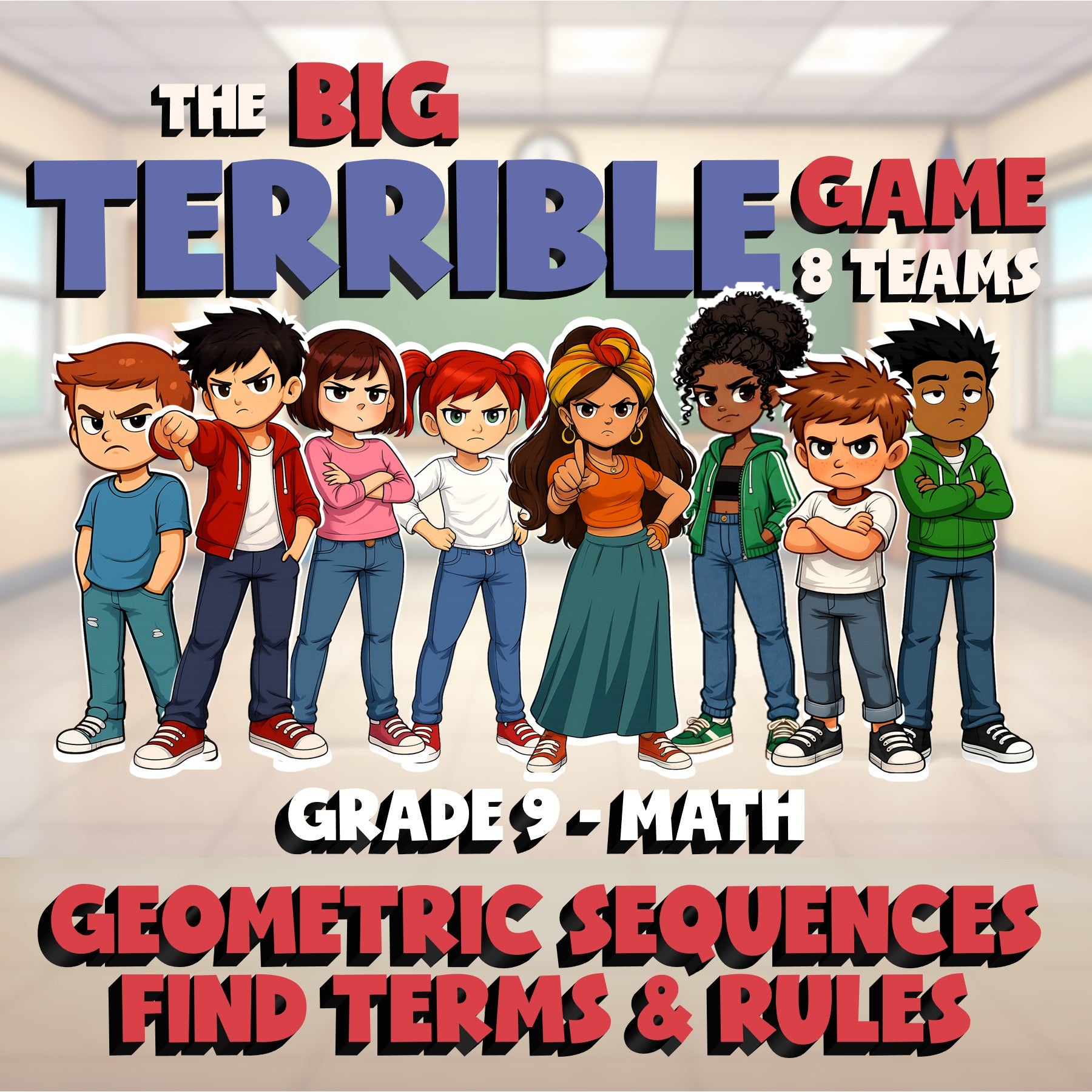 Geometric Sequences Find Terms & Rules BIG TERRIBLE GAME - Grade 9 Math Review