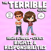 Rights & Responsibilities THE TERRIBLE GAME - No Prep Civics Review Activity
