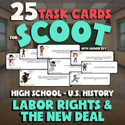 Labor Rights & the New Deal SCOOT TASK CARDS U.S. History Game - No Prep Review