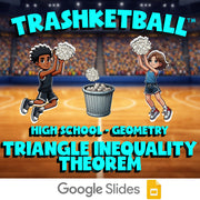 Triangle Inequality Theorem TRASHKETBALL Math Game - No Prep Geometry Review
