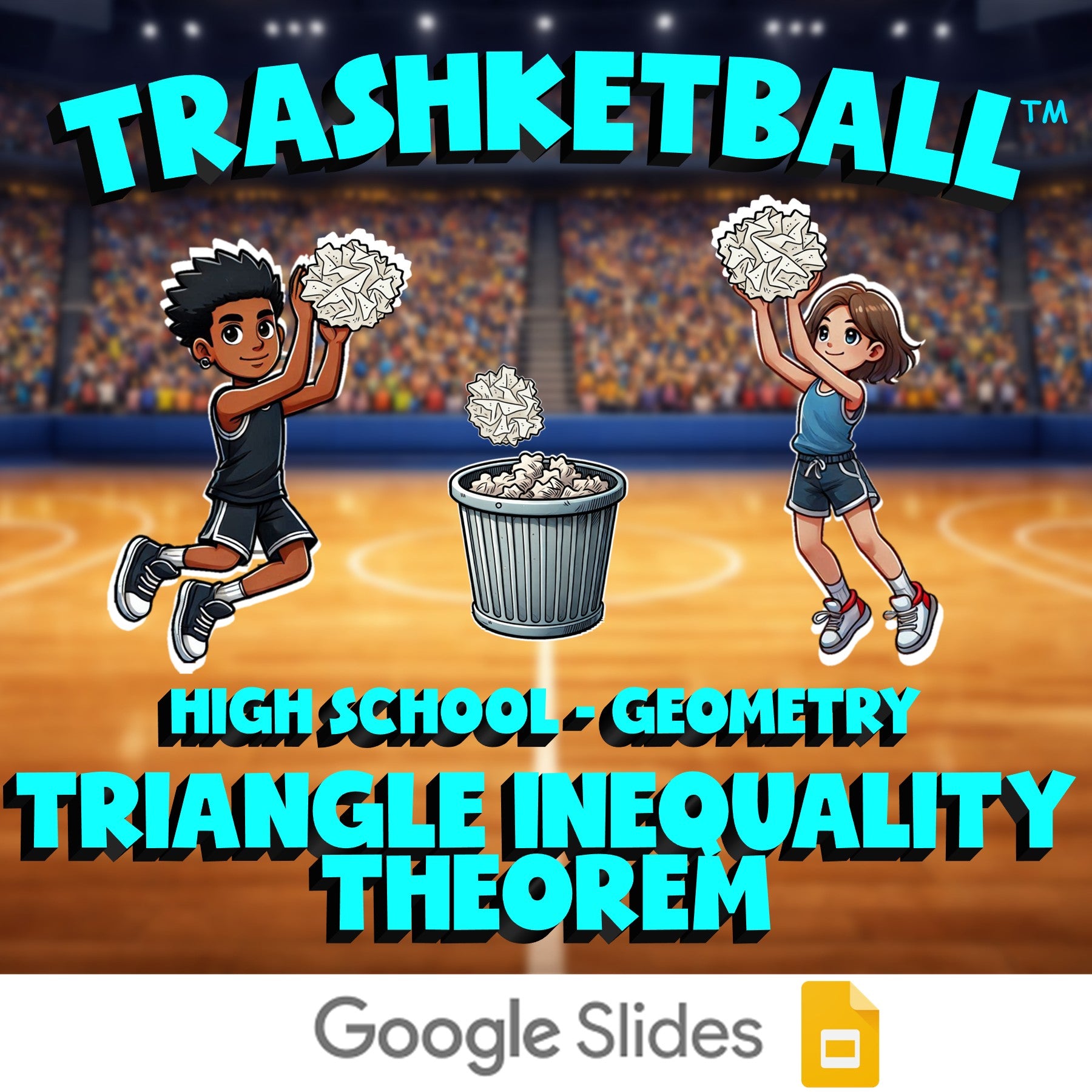 Triangle Inequality Theorem TRASHKETBALL Math Game - No Prep Geometry Review