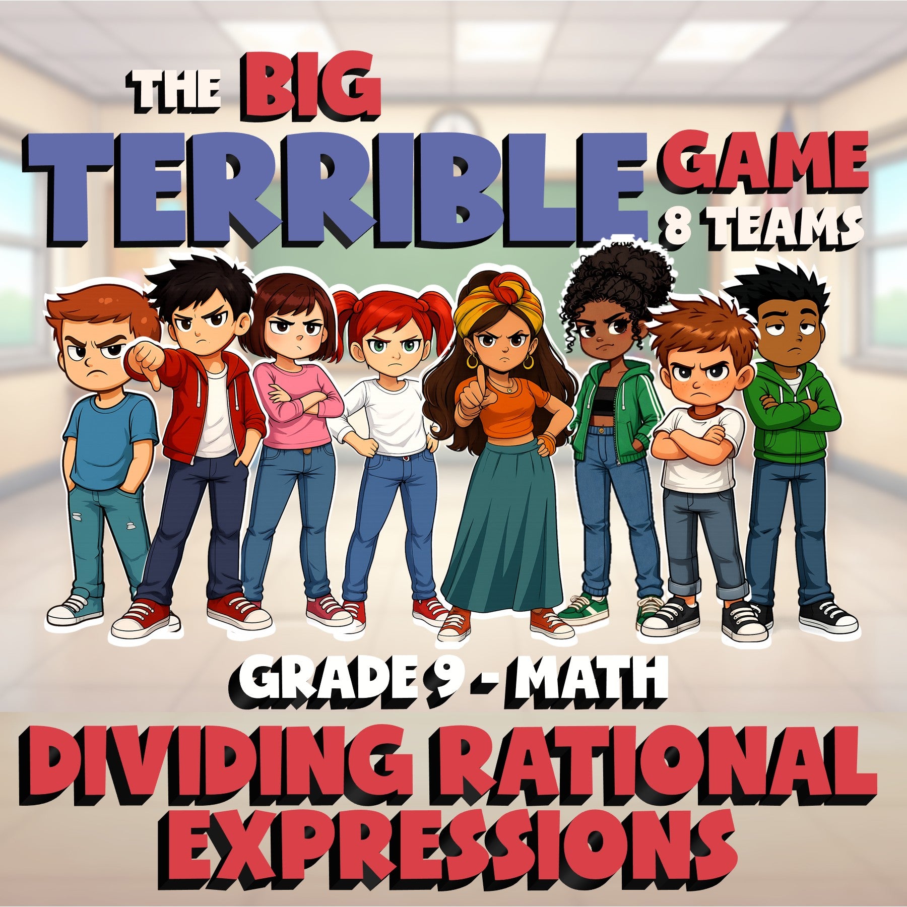 Dividing Rational Expressions BIG TERRIBLE GAME - No Prep Grade 9 Math Review