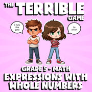 Expressions with Whole Numbers THE TERRIBLE GAME - No Prep Grade 5 Math Review