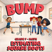Estimating Square Roots BUMP Math Game - No Prep Grade 9 Review Activity