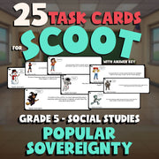 Popular Sovereignty SCOOT TASK CARDS Socials Game - No Prep Grade 5 Review