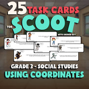 Using Coordinates SCOOT TASK CARDS Socials Game - No Prep Grade 3 Review