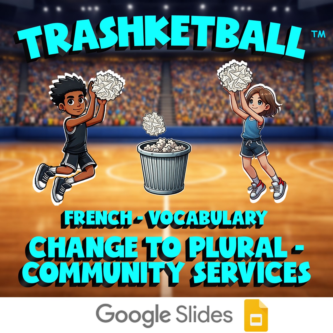 Change to Plural - Community Services TRASHKETBALL French Game - No Prep
