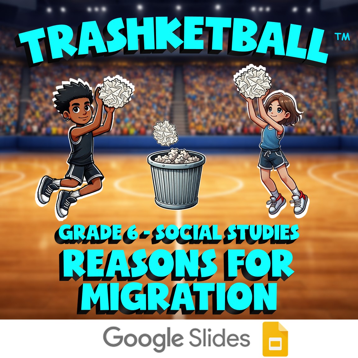 Reasons for Migration TRASHKETBALL Socials Game - No Prep Grade 6 Review