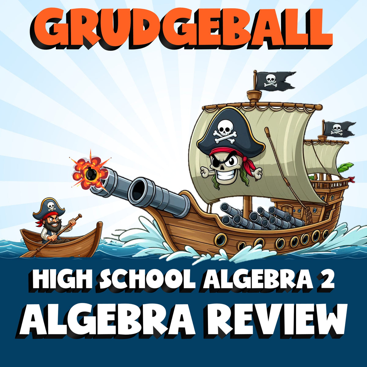Algebra Review GRUDGEBALL Math Game - No Prep Algebra 2 Review Activity