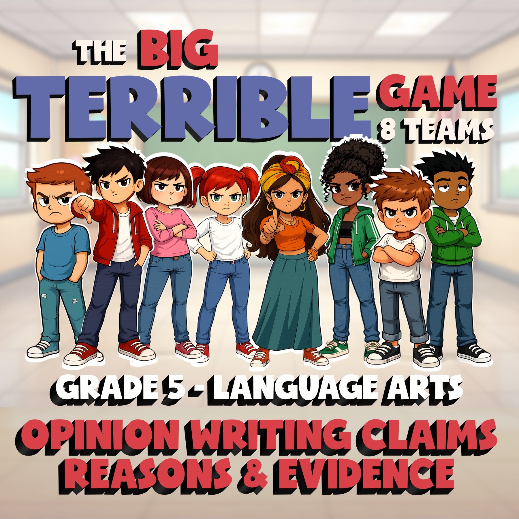 Opinion Writing Claims Reasons & Evidence BIG TERRIBLE GAME - Grade 5 ELA Review