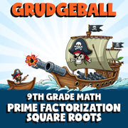 Prime Factorization Square Roots GRUDGEBALL Math Game - No Prep Grade 9 Review