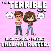Thermal Buffers THE TERRIBLE GAME - No Prep Physics Science Review Activity