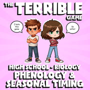 Phenology & Seasonal Timing THE TERRIBLE GAME - No Prep Biology Science Review