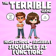 Sequences as Functions THE TERRIBLE GAME - No Prep Algebra 1 Math Review