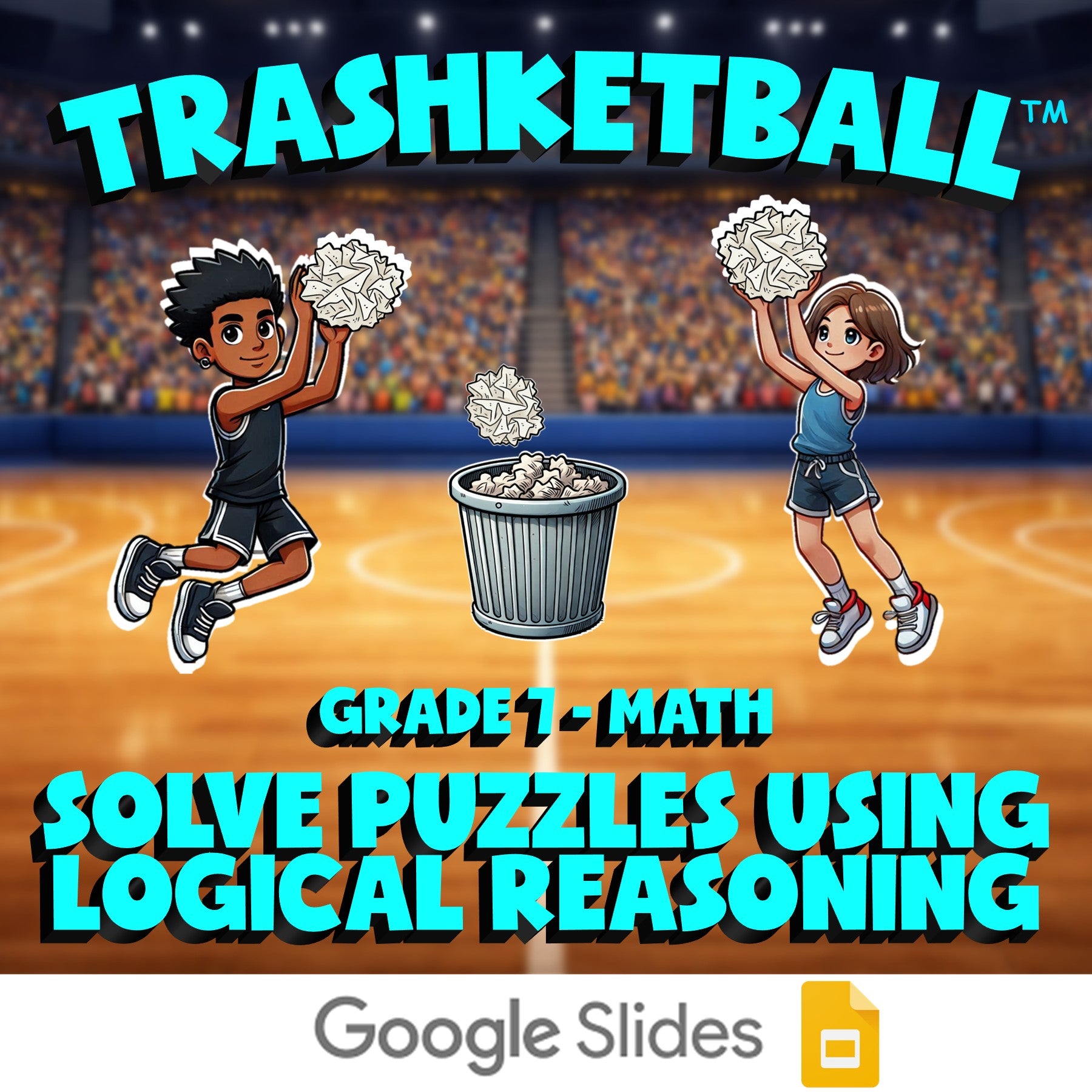 Solve Puzzles Using Logical Reasoning TRASHKETBALL Math Game - No Prep Grade 7