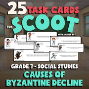 Causes of Byzantine Decline SCOOT TASK CARDS Socials Game - No Prep Grade 7