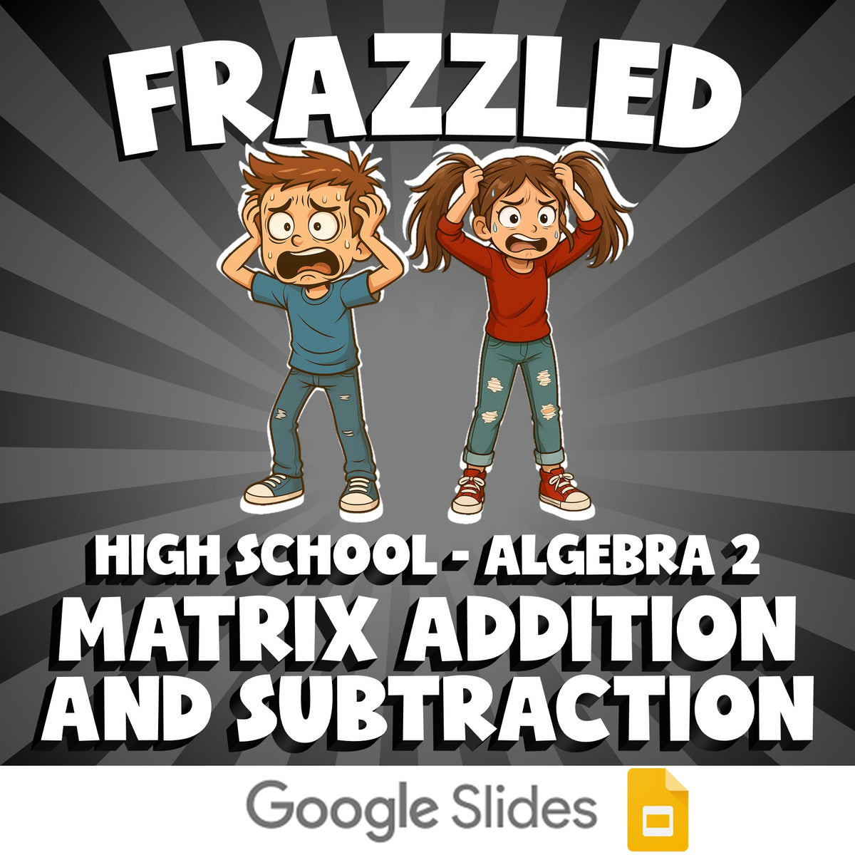 Matrix Addition and Subtraction FRAZZLED Math Game - No Prep Algebra 2 Review
