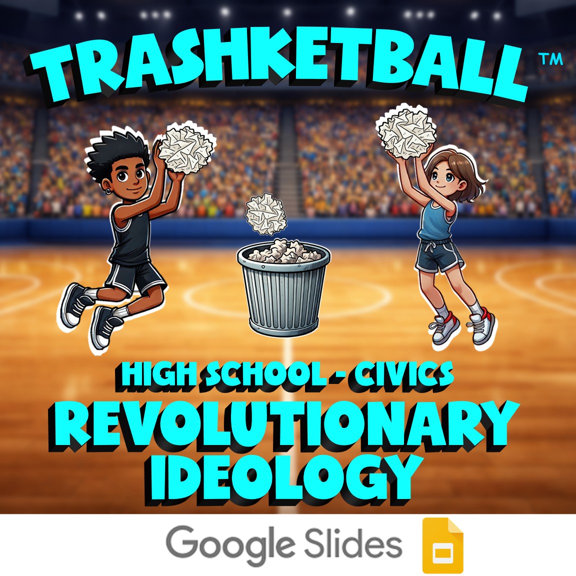 Revolutionary Ideology TRASHKETBALL Civics Game - No Prep Review Activity