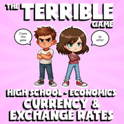 Currency & Exchange Rates THE TERRIBLE GAME - No Prep Economics Review Activity