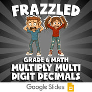 Multiply Multi Digit Decimals FRAZZLED Math Game - No Prep Grade 6 Review