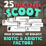 Biotic & Abiotic Factors SCOOT TASK CARDS Science Game - No Prep AP Biology