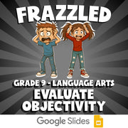 Evaluate Objectivity FRAZZLED ELA Game - No Prep Grade 9 Review Activity