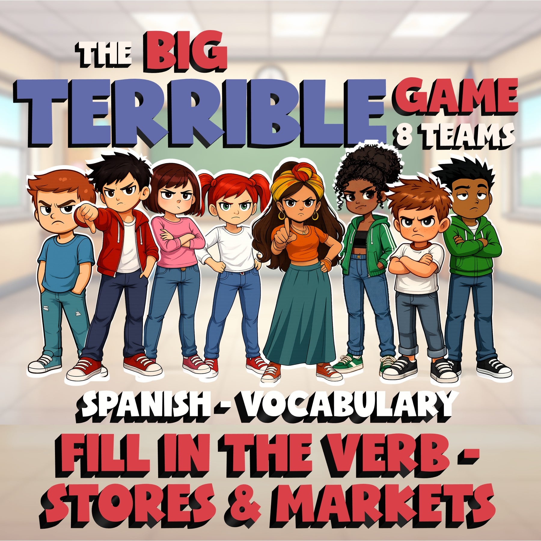 Fill In The Verb - Stores & Markets BIG TERRIBLE GAME - No Prep Spanish Exercise