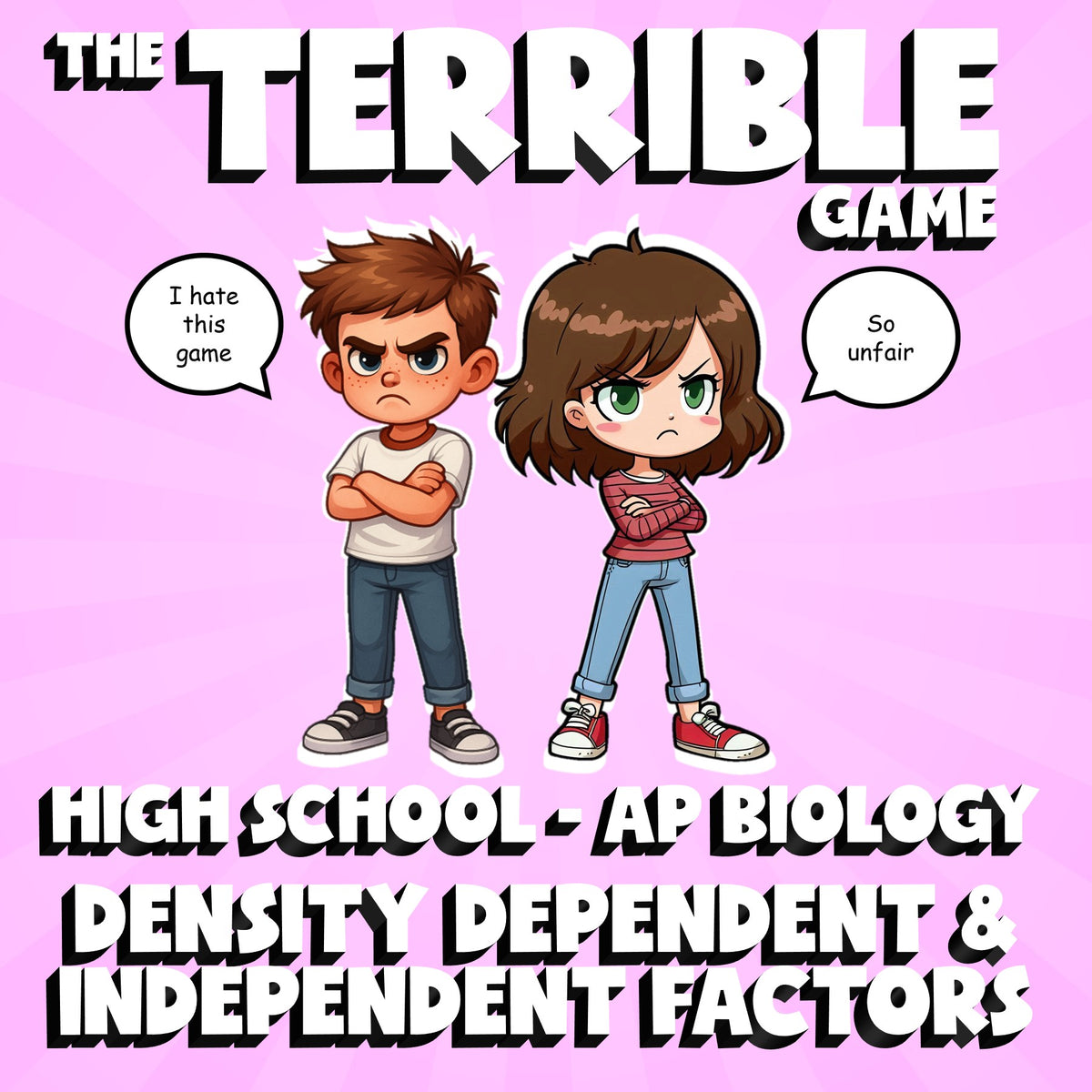 Density Dependent & Independent Factors THE TERRIBLE GAME - AP Biology Review