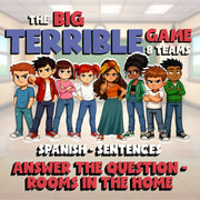 Answer the Question - Rooms in the Home BIG TERRIBLE GAME - Spanish Exercise