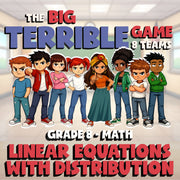 Linear Equations with Distribution BIG TERRIBLE GAME - Grade 8 Math Review