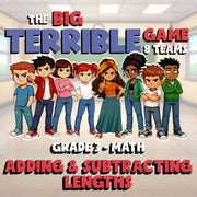 Adding & Subtracting Lengths BIG TERRIBLE GAME - No Prep Grade 3 Math Review