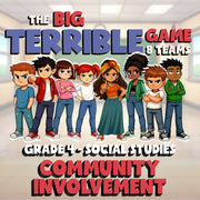 Community Involvement BIG TERRIBLE GAME - No Prep Grade 4 Socials Review