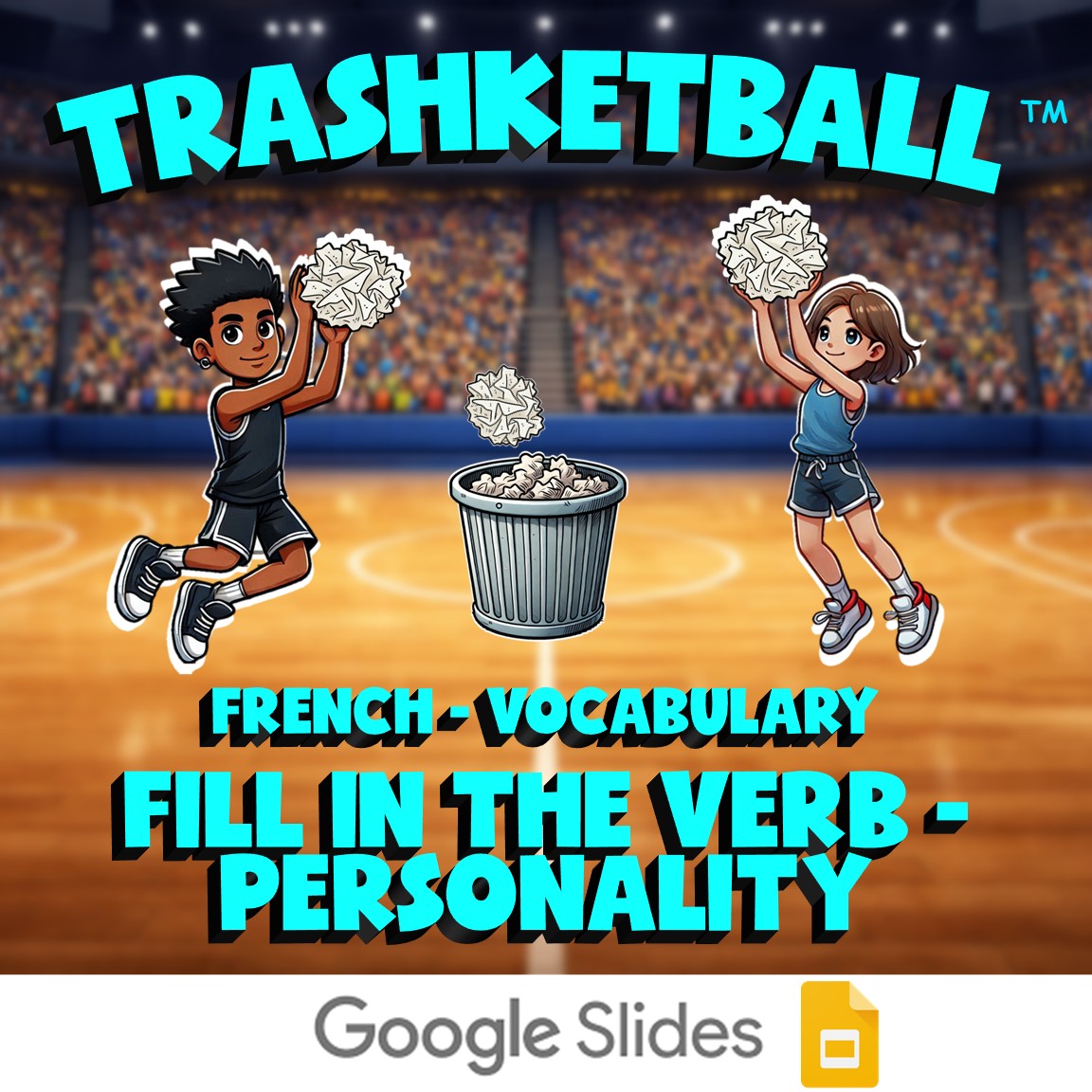Fill In The Verb - Personality TRASHKETBALL French Game - No Prep Exercise