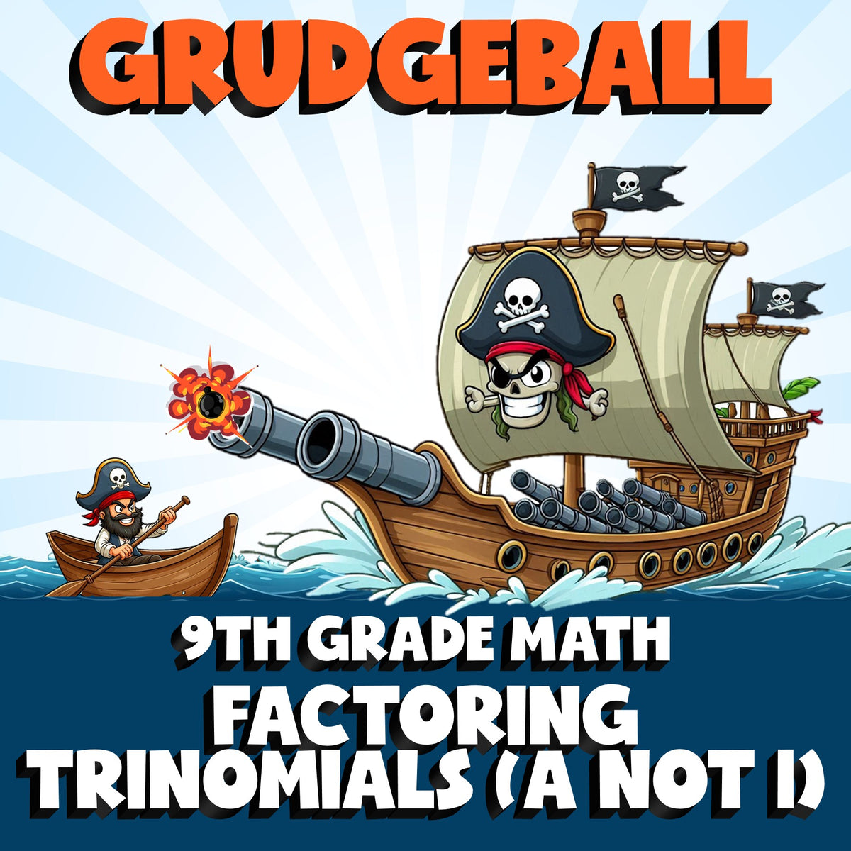 Factoring Trinomials (a not 1) GRUDGEBALL Math Game - No Prep Grade 9 Review