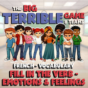 Fill In The Verb - Emotions & Feelings BIG TERRIBLE GAME - French Exercise