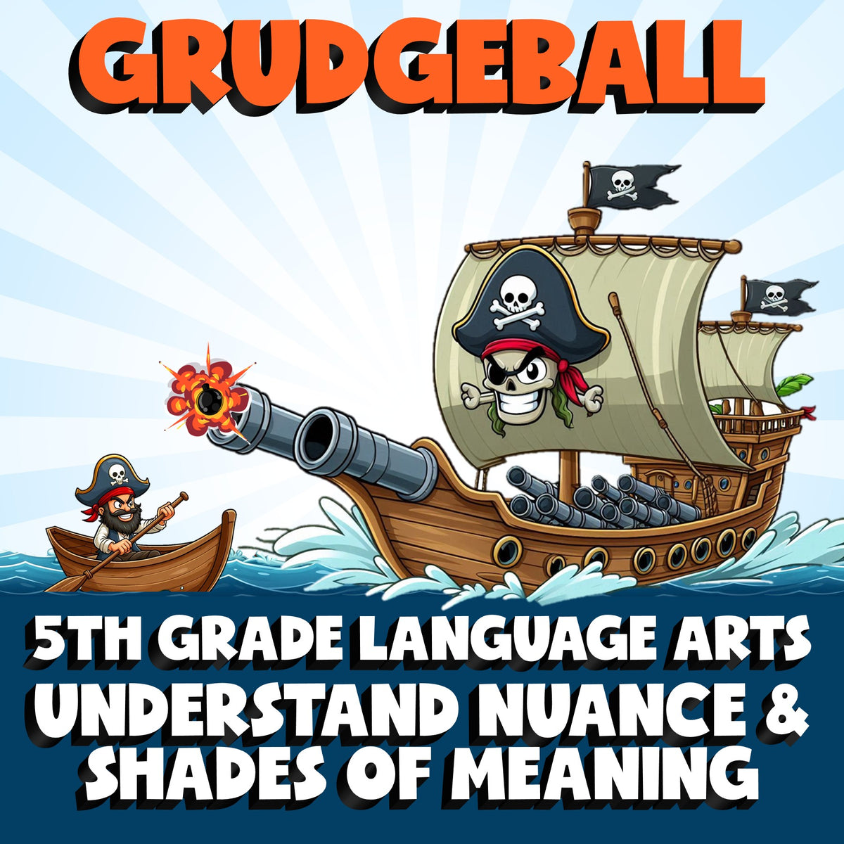 Understand Nuance & Shades of Meaning GRUDGEBALL ELA Game - No Prep Grade 5