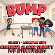 Evaluate Clause Variety for Effectiveness BUMP ELA Game - No Prep Grade 7 Review