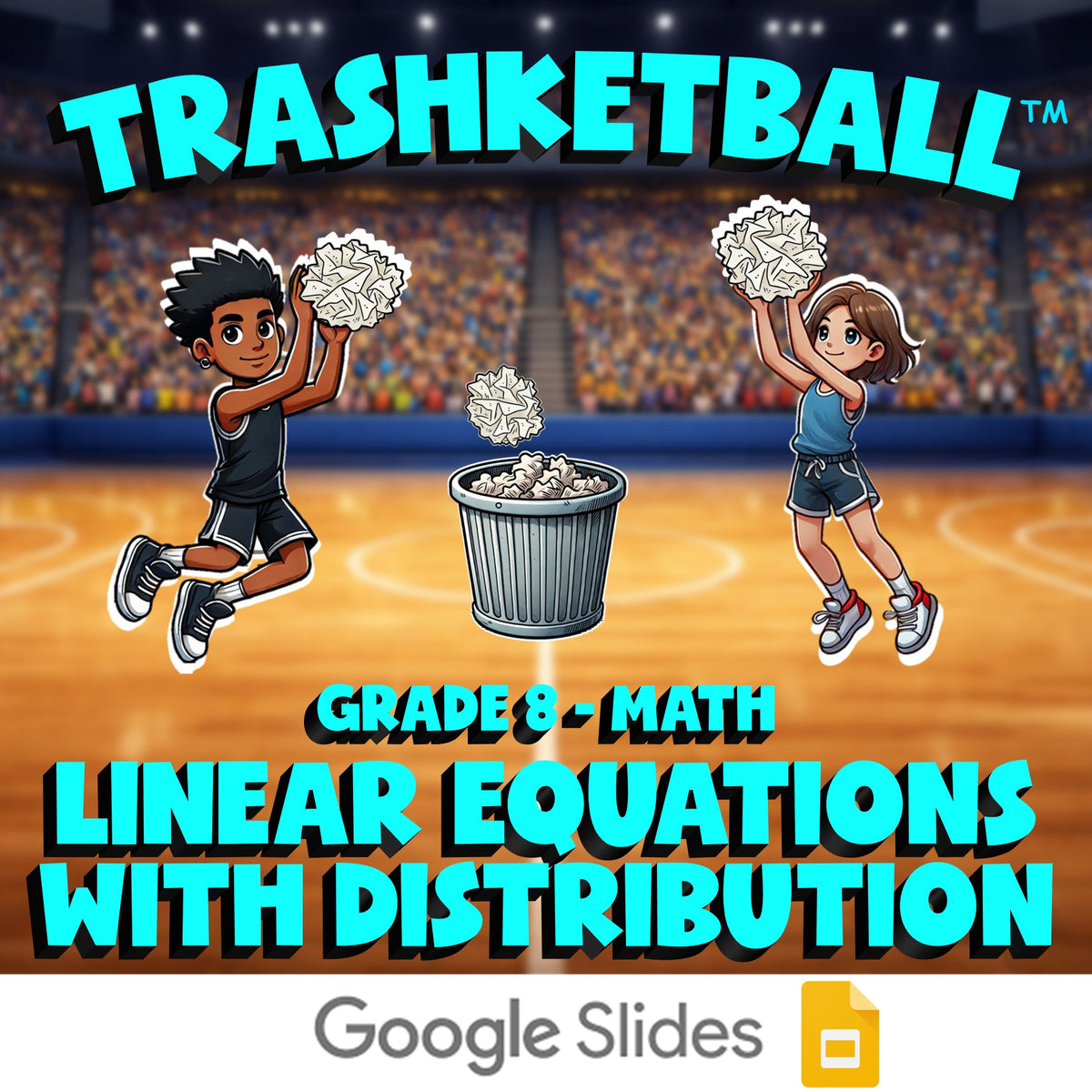 Linear Equations with Distribution TRASHKETBALL Math Game - No Prep Grade 8