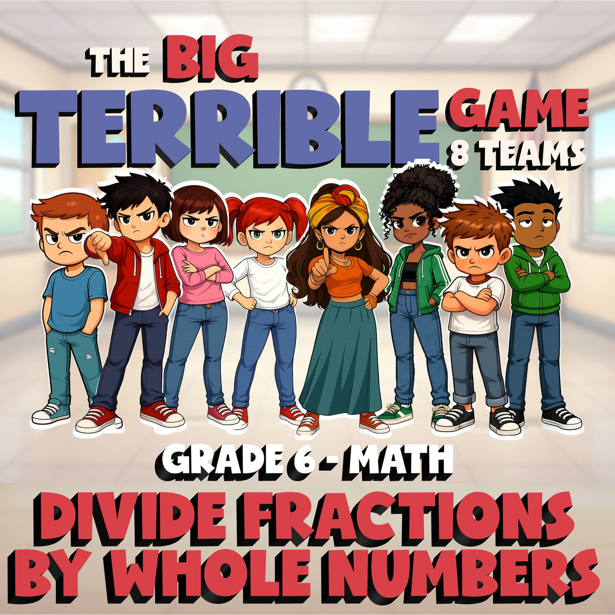 Divide Fractions by Whole Numbers BIG TERRIBLE GAME - Grade 6 Math Review