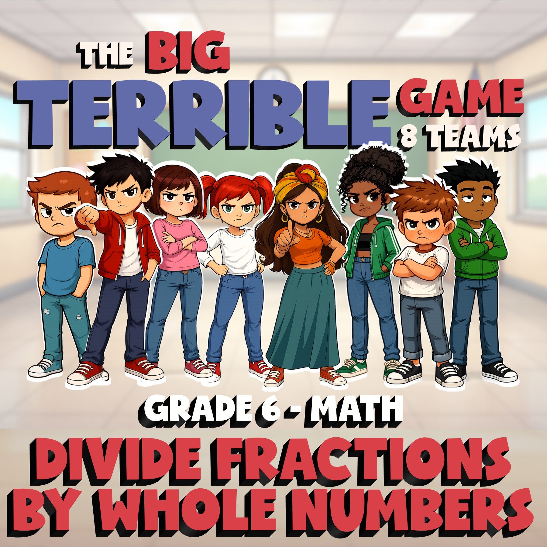 Divide Fractions by Whole Numbers BIG TERRIBLE GAME - Grade 6 Math Review