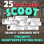 Evaluate Misinterpretation Risks SCOOT TASK CARDS ELA Game - No Prep Grade 11