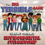Environmental Stewardship BIG TERRIBLE GAME - No Prep Grade 3 Science Review
