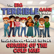 Origins of the Cold War BIG TERRIBLE GAME - No Prep World History Review