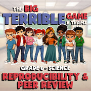 Reproducibility & Peer Review BIG TERRIBLE GAME - No Prep Grade 6 Science Review