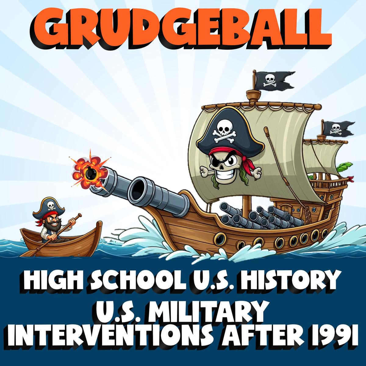 U.S. Military Interventions After 1991 GRUDGEBALL U.S. History Game - No Prep