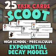 Exponential Decay Models SCOOT TASK CARDS Math Game - No Prep PreCalculus Review