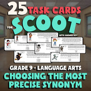 Choosing the Most Precise Synonym SCOOT TASK CARDS ELA Game - No Prep Grade 9