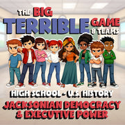 Jacksonian Democracy & Executive Power BIG TERRIBLE GAME - U.S. History Review