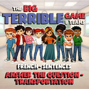 Answer the Question - Transportation BIG TERRIBLE GAME - No Prep French Exercise