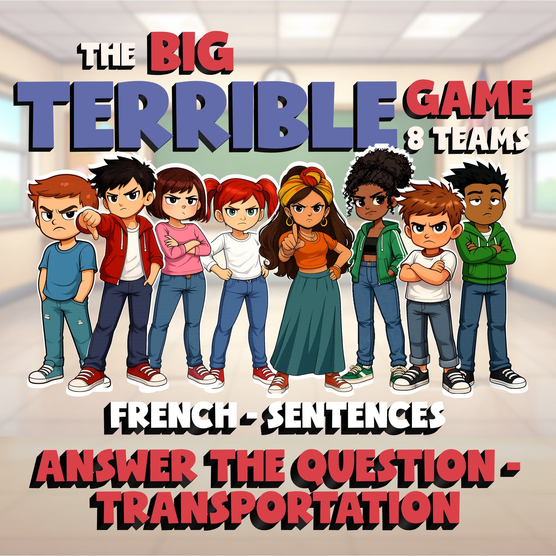 Answer the Question - Transportation BIG TERRIBLE GAME - No Prep French Exercise